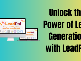 Unlock the Power of Lead Generation with LeadPal