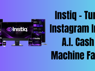 Instiq – Turn Instagram Into A.I. Cash Machine Fast