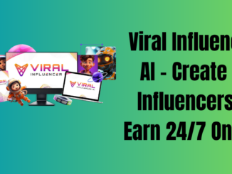 Viral Influencer AI – Create AI Influencers & Earn 24/7 Online