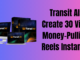 Transit AI: Create 30 Viral Money-Pulling Reels Instantly