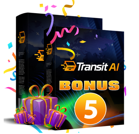 Transit AI bonus 5