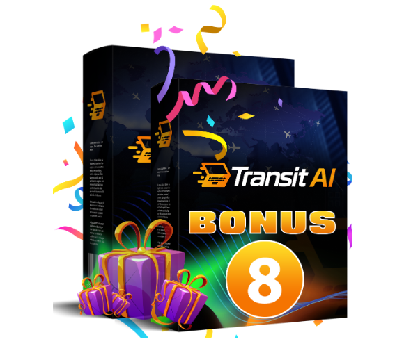 Transit AI bonus 8