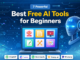 “7 Best Free AI Tools for Beginners including ChatGPT, Canva, Grammarly, Copy.ai, and Pictory for content creation and productivity.”
